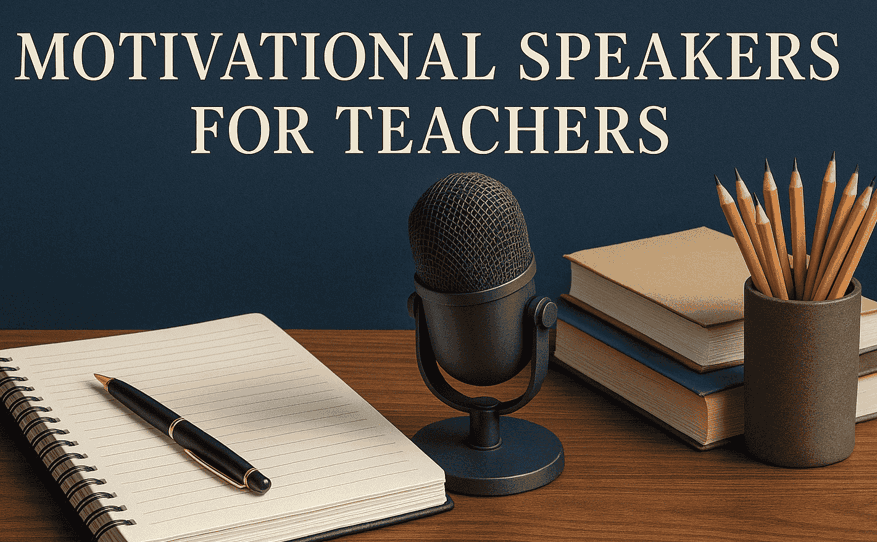 Motivational Speakers for Teachers: Igniting Purpose at Convocations and Trainings
