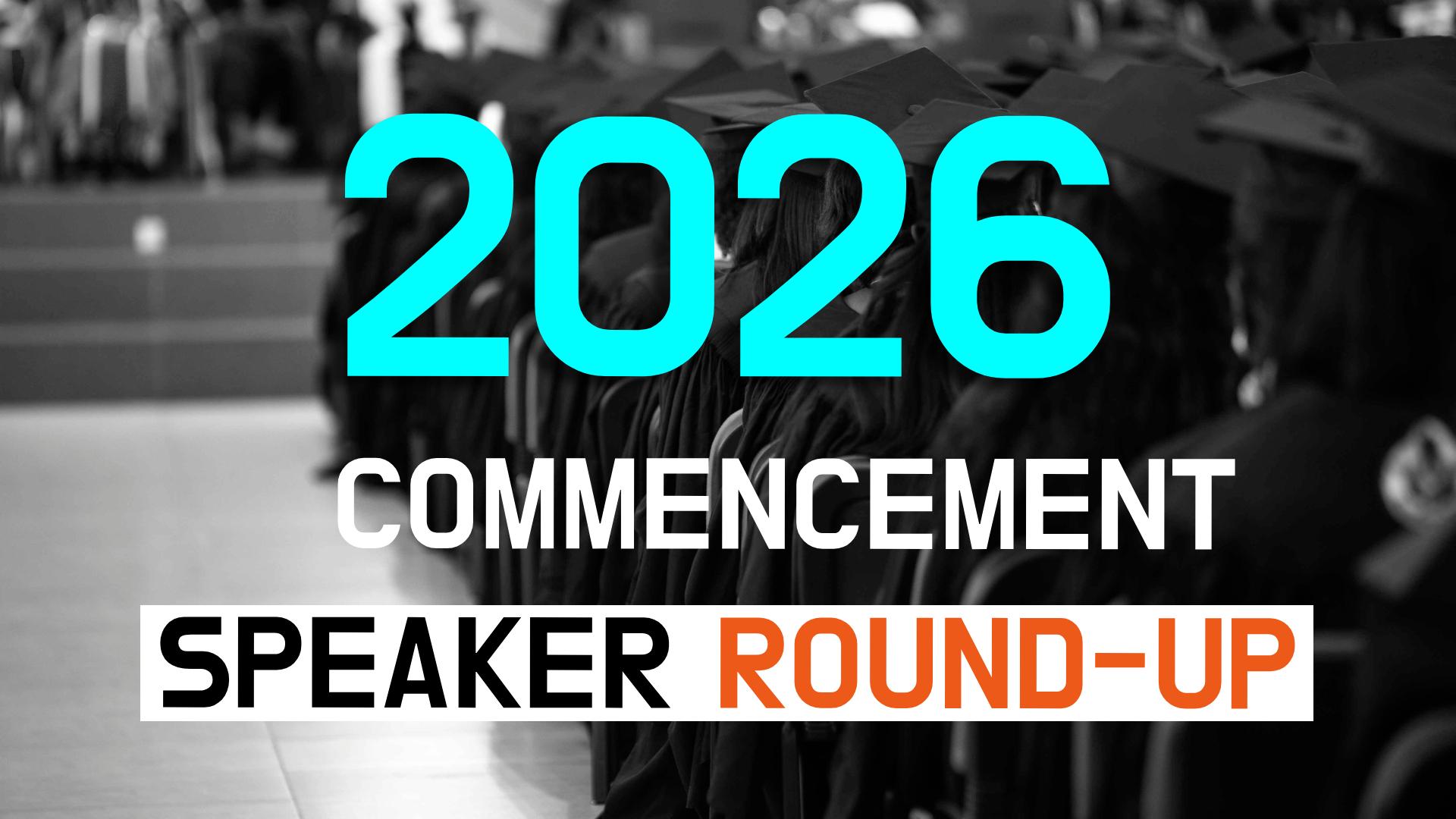 Celebrity Commencement Speakers Who Are Making Graduation Unforgettable in 2026