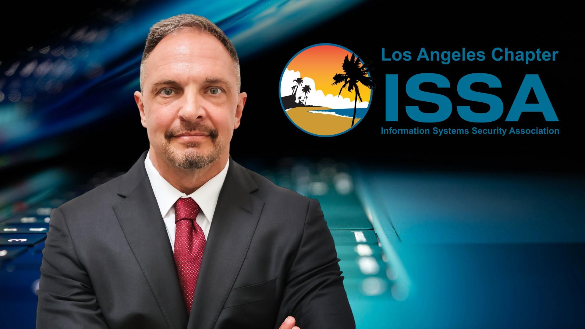 Cybersecurity Speaker Dr. Eric Cole to Keynote ISSA Los Angeles